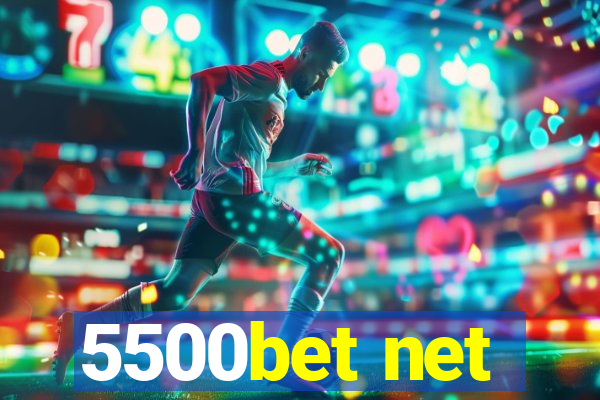 5500bet net